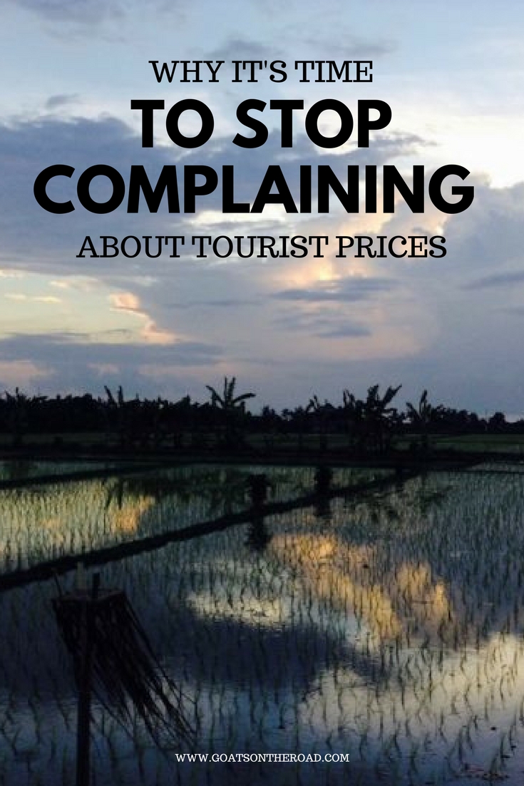 Why It’s Time to Stop Complaining About Tourist Pricing