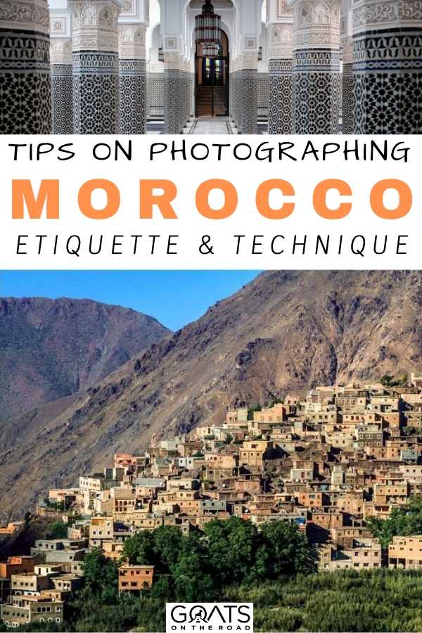 “Tips On Photographing Morocco