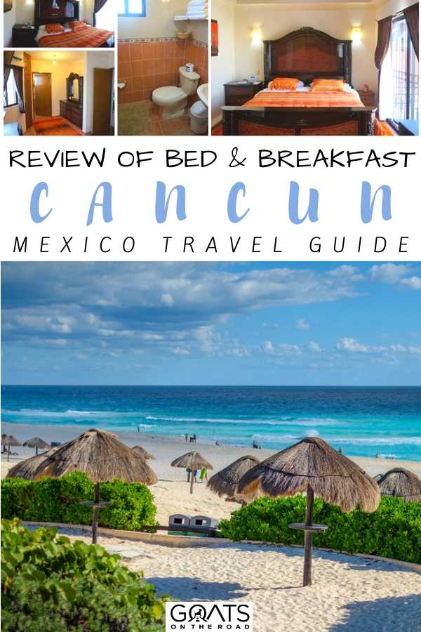 “Review of Bed & Breakfast Cancun