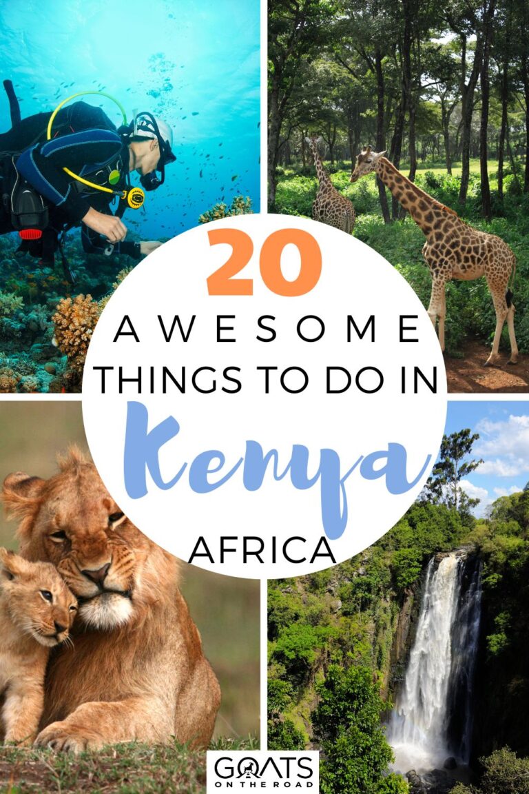 20 Best Things To Do in Kenya - Goats On The Road